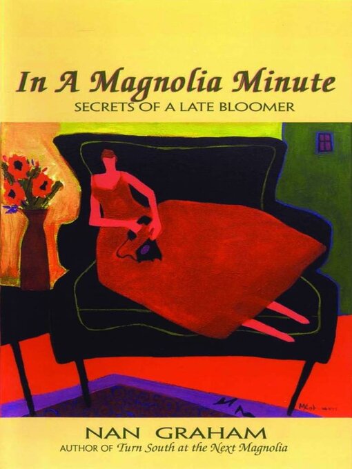 Title details for In a Magnolia Minute by Nan Graham - Available